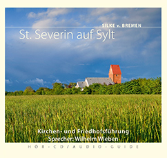 St. Severin auf Sylt, Silke v. Bremen, Wilhelm Wieben