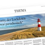 Sorry, der Lockdown war paradiesisch